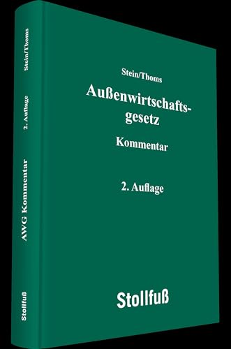 Außenwirtschaftsgesetz Kommentar: 2. Auflage 2023 (Kommentare)