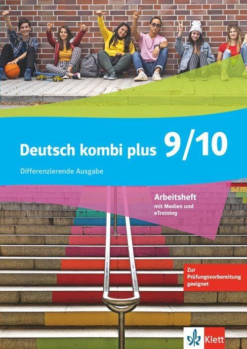Deutsch kombi plus 9/10. Differenzierende Ausgabe: Arbeitsheft mit Medien und eTraining Klasse 9/10 (Deutsch kombi plus. Differenzierende Ausgabe ab 2021)