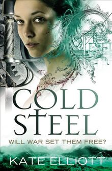 Cold Steel (The Spiritwalker Trilogy, 3, Band 3)