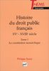 HISTOIRE DU DROIT PUBLIC FRANCAIS. Tome 1, XVème-XVIIIème siècle, la genèse de l'Etat contemporain, la constitution monarchique (Themis)