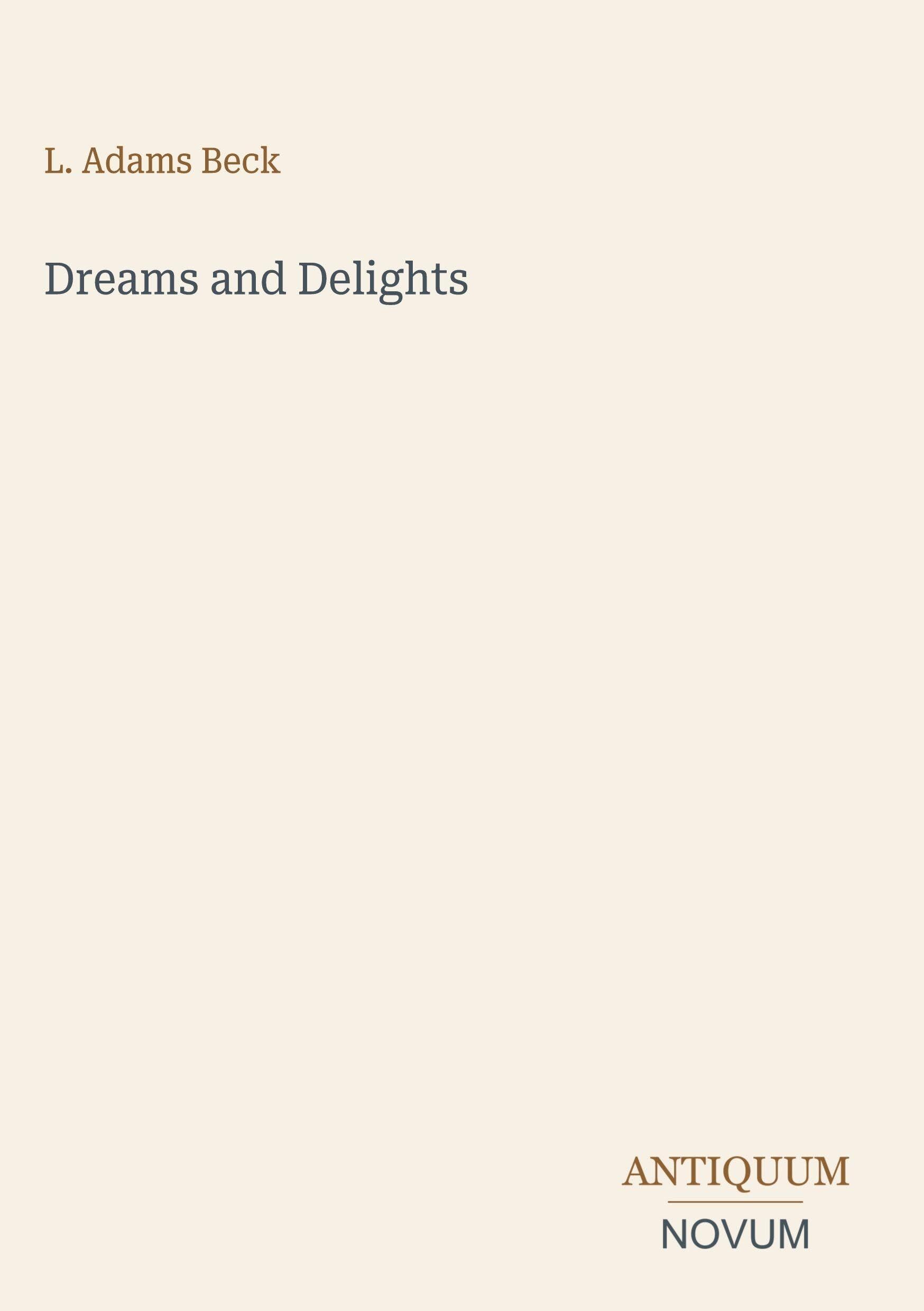 Dreams and Delights