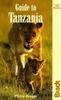 Guide to Tanzania (Bradt Travel Guides)