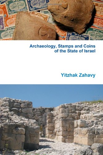 Archaeology, Stamps and Coins of the State of Israel