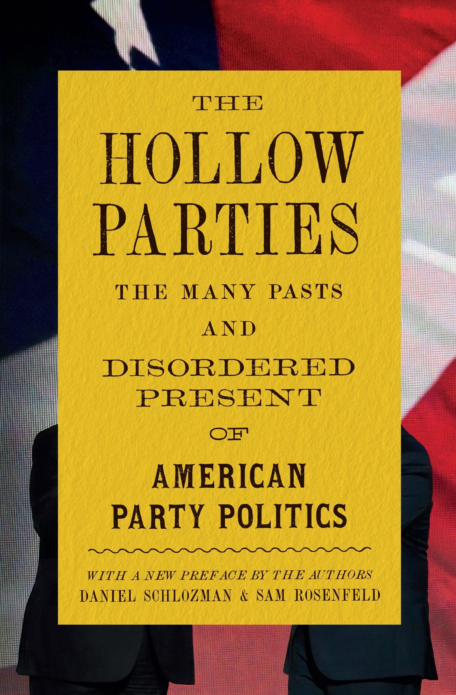 Daniel Schlozman The Hollow Parties