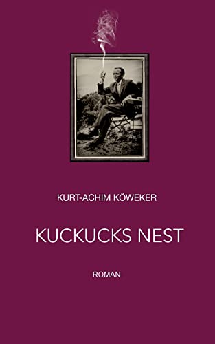 Kuckucks Nest: Roman