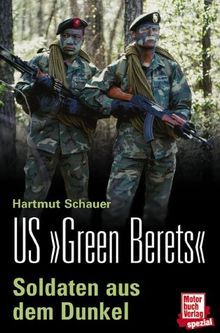 US »Green Berets«: Soldaten aus dem Dunkel