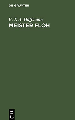 Meister Floh: Ein Mährchen in sieben Abentheuern zweier Freunde