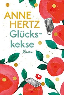 Glückskekse: Roman