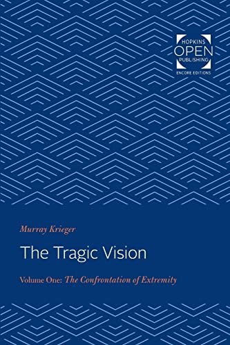The Tragic Vision: The Confrontation of Extremity