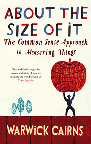 About the Size of it: A Common Sense Approach To How People Measure Things
