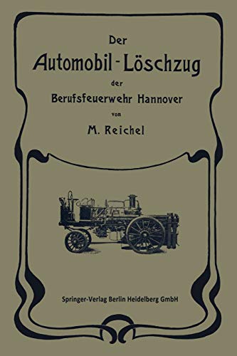 Der Automobil-Löschzug der Berufsfeuerwehr Hannover