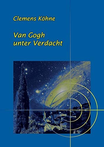 Van Gogh unter Verdacht