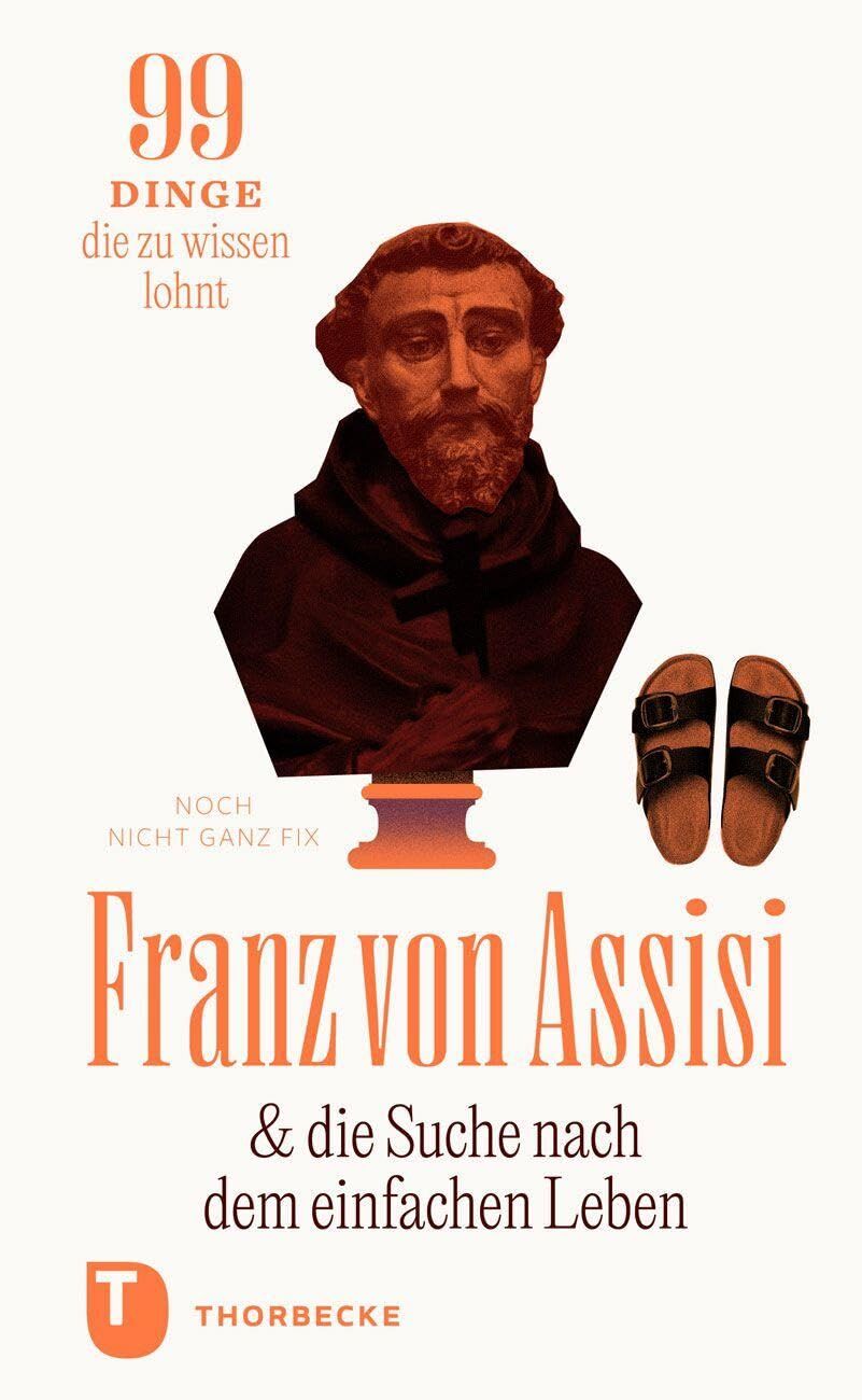 Gaffuri, Sarah: Franz von Assisi und die Suche nach dem einfachen Leben