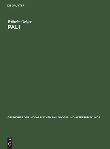 Pali: Literatur und Sprache (Grundriss der indo-arischen Philologie und Altertumskunde, 1, 7)