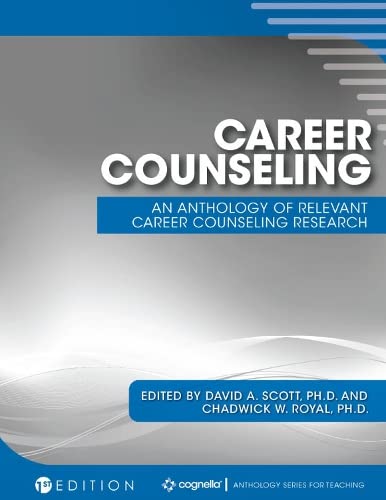 Career Counseling: An Anthology of Relevant Career Counseling Research (Cognella Anthology Series for Teaching)