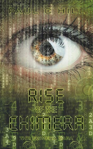 Rise of the Chimera: The Chimera Saga