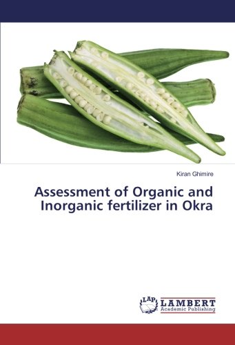 Assessment of Organic and Inorganic fertilizer in Okra