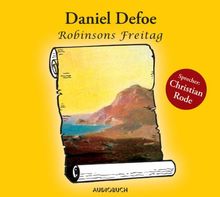 Robinsons Freitag. CD . Auszug aus: Robinson Crusoe