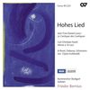 Hohes Lied (Daniel-Lesur: Le Cantique des Cantiques / Fasch: Missa a 16 voci / Gottwald: Bearbeitungen nach Ravel, Schumann und Debussy)