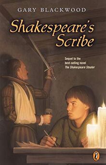 Shakespeare's Scribe (Shakespeare Stealer, Band 2)