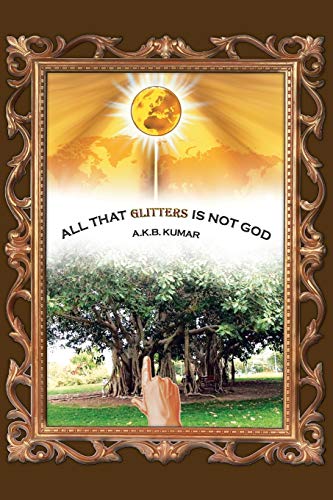 All that glitters is not God