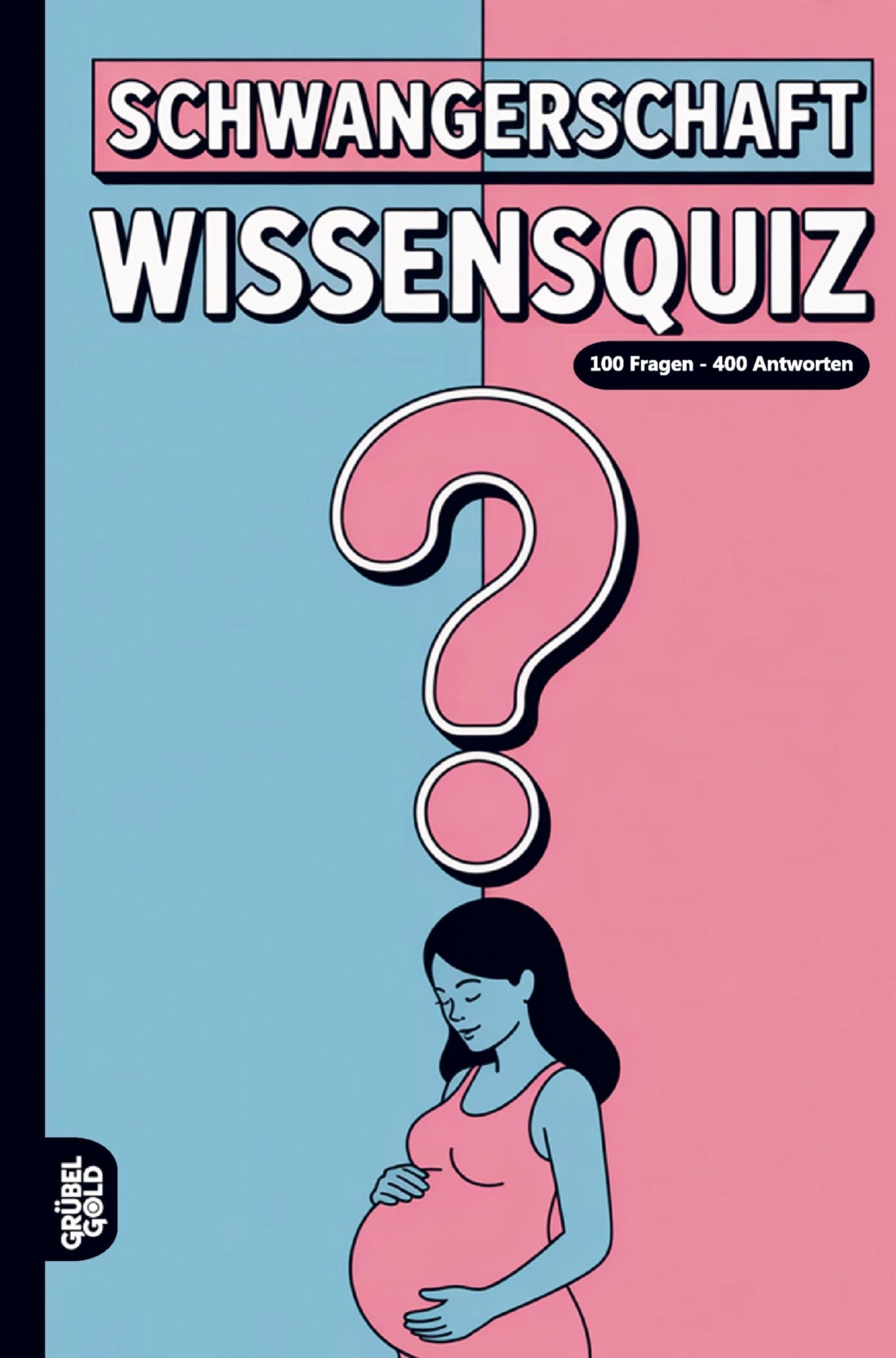 Schwangerschaft Wissensquiz: 100 Quizfragen über die Schwangerschaft | Rätsel- und Ratespiel