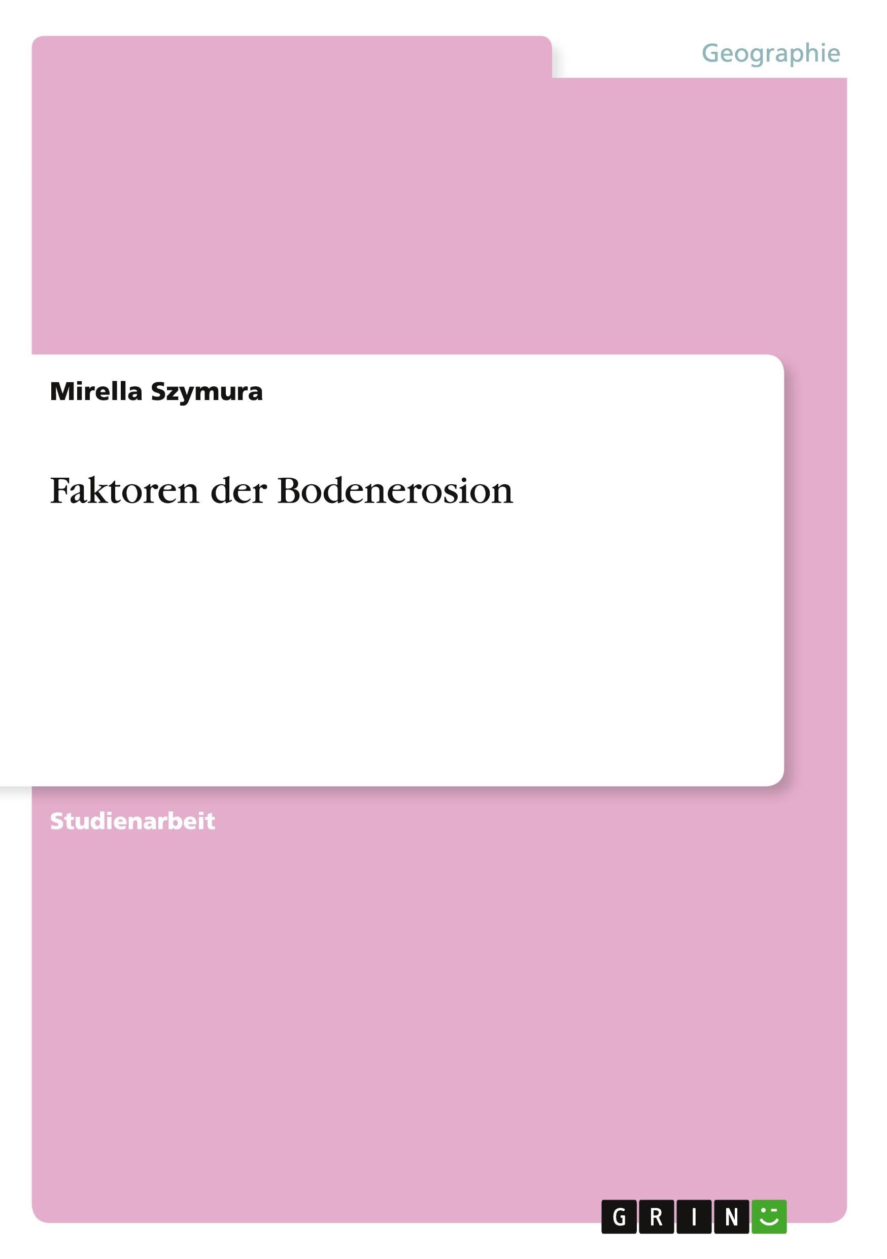 Faktoren der Bodenerosion