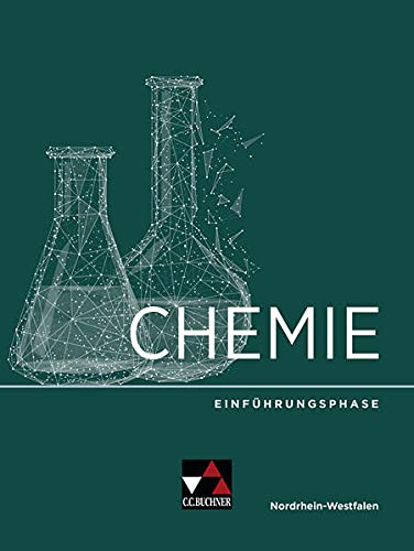 Chemie Nordrhein-Westfalen – Sek II / Chemie NRW Sek II Einführungsphase