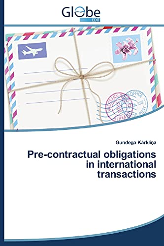 Pre-contractual obligations in international transactions