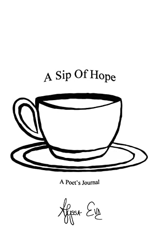 A Sip Of Hope: A Poet's Journal