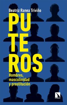 Puteros: Hombres, masculinidad y prostitución (Mayor, Band 972)