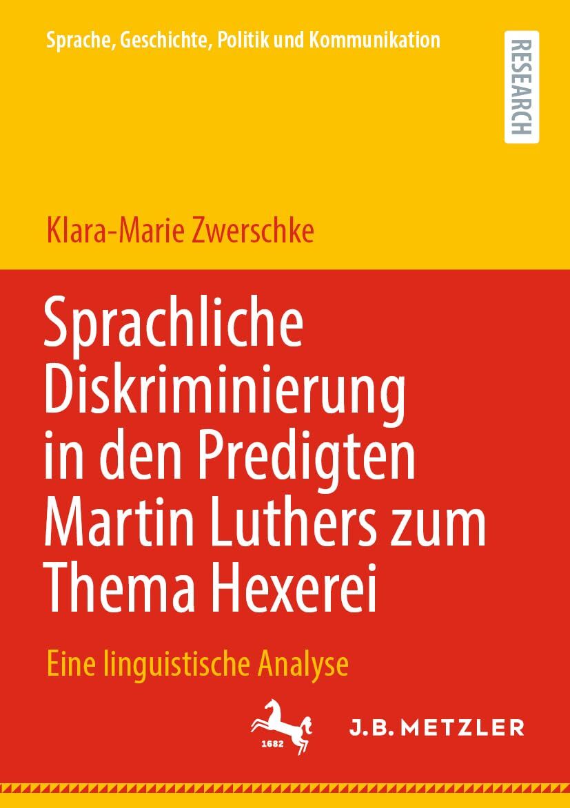 Sprachliche Diskriminierung in den Predigten Martin Luthers zum Thema Hexerei
