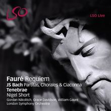 Fauré: Requiem / Bach: Ciaccona & Choräle