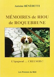 Mémoire de Riou de Roquebrune : l'épagneul... creusois !