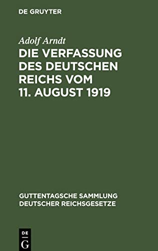 Die Verfassung des Deutschen Reichs vom 11. August 1919: Mit Einleitung und Kommentar