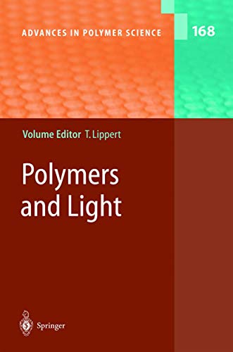 Polymers and Light (Advances in Polymer Science, Band 168)
