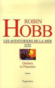 Les aventuriers de la mer. Vol. 8. Ombres et flammes