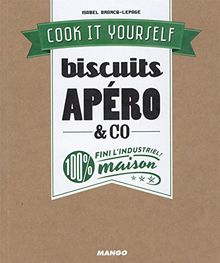 Biscuits apéro & Co : 100 % maison