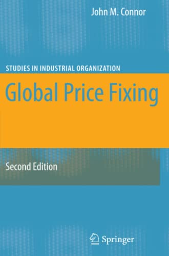 Global Price Fixing (Studies in Industrial Organization, Band 26)