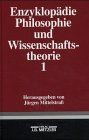 Enzyklopädie Philosophie und Wissenschaftstheorie: A - G