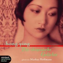 Die chinesische Geliebte. Roman. 5 CDs