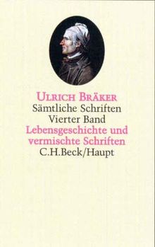 Sämtliche Schriften, 5 Bde., Bd.4, Lebensgeschichte und vermischte Schriften