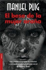 El beso de la mujer arana (Novela y Relatos)