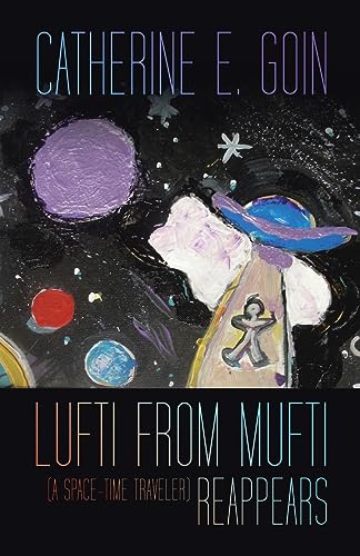 Lufti from Mufti (a Space-time Traveler) Reappears