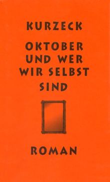 Oktober und wer wir selbst sind