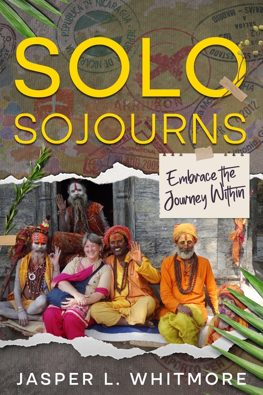 Solo Sojourns: Embrace the Journey Within