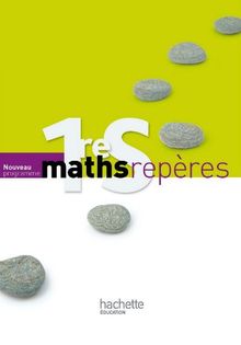 Maths Repères 1ère S - Livre élève Grand format - Edition 2011 von Hanouch, Boris, Cocault, Maxime | Buch | Zustand gut