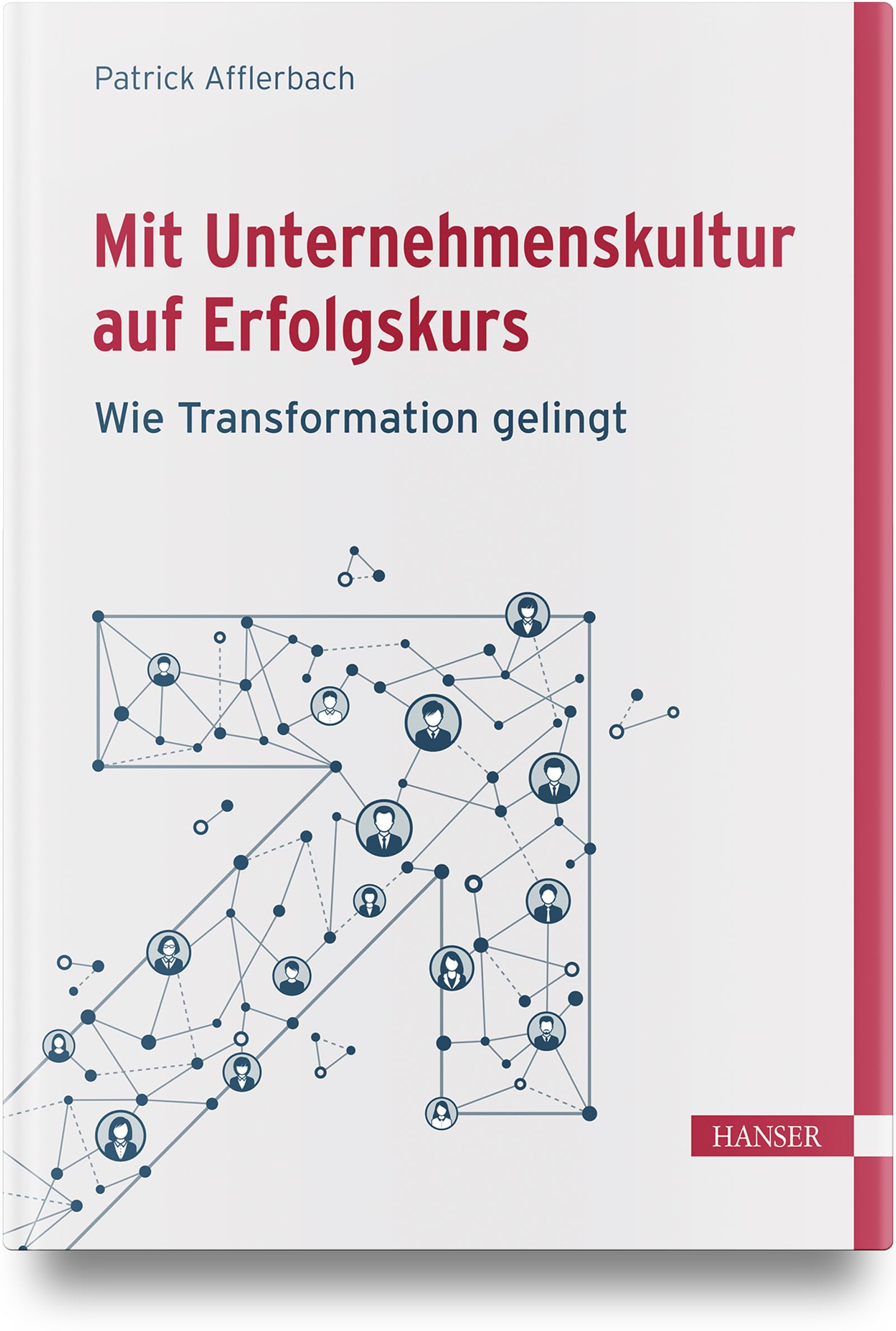 Mit Unternehmenskultur auf Erfolgskurs: Wie die Transformation gelingt