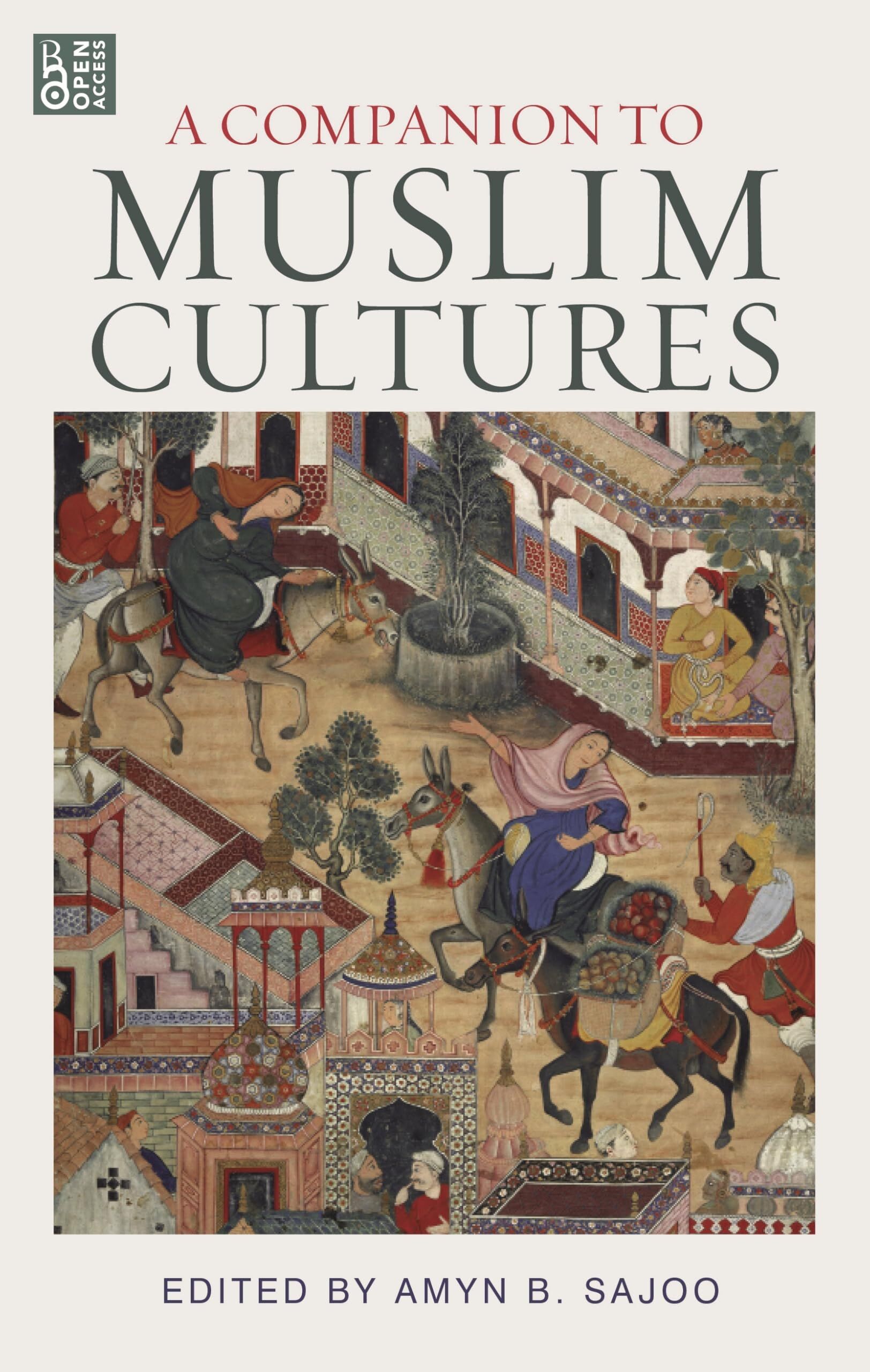 A Companion to Muslim Cultures