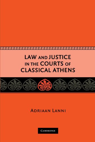 Law and Justice in the Courts of Classical Athens